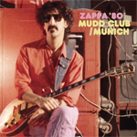 Zappa '80—Mudd Club/Munich