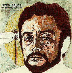 Lenny Bruce—The Berkeley Concert