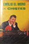 Emilio el Moro y sus chistes