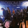 Blossom Toes—Love Bomb—Live 1967-69