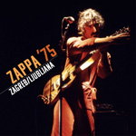 Zappa '75—Zagreb/Ljubljana