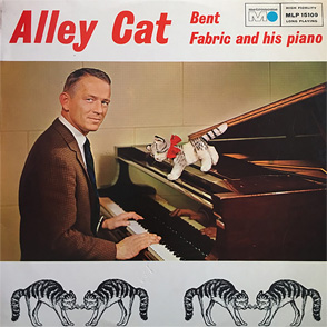 Bent Fabric And His Piano, Alley Cat