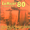 Lo mejor de los 80